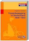 Frauenbewegung in Deutschland : 1848 - 1933