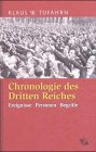 Chronologie des Dritten Reiches. Ereignisse - Personen - Begriffe.