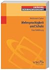 Mehrsprachigkeit und schule : eine einführung