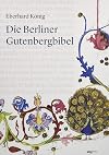Die Berliner Gutenbergbibel