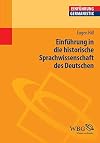 Einführung in die historische Sprachwissenschaft des Deutschen