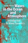 Waves in the Ocean and Atmosphere: Introduction to Wave Dynamics