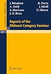 Reports of the Midwest Category Seminar I (Lecture Notes in Mathematics) (v. 1)