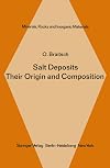 Salt deposits : their origin and composition