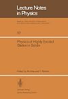 Physics of Highly Excited States in Solids: Proceedings of the 1975 Oji Seminar at Tomakomai, Japan, September 9-13, 1975 (Lecture Notes in Physics)