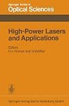 High-power lasers and applications : proceedings of the Fourth Colloquium on Electronic Transition Lasers in Munich, June 20-22, 1977
