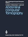 Atlas of Pathological Computer Tomography: Volume 2: Abdominal Computer Tomography