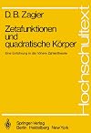 Zetafunktionen und quadratische K&ouml;rper: Eine Einf&uuml;hrung In Die H&ouml;here Zahlentheorie (Hochschultext) (German Edition)