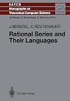 Rational Series and Their Languages (Monographs in Theoretical Computer Science. An EATCS Series)