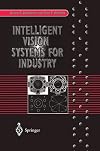 Intelligent Vision Systems for Industry