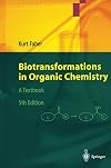 Biotransformations in organic chemistry : a textbook