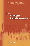 Cryogenic Particle Detection