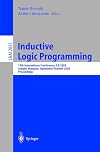 Inductive Logic Programming: 13th International Conference, ILP 2003, Szeged, Hungary, September 29 - October 1, 2003, Proceedings (Lecture Notes in ... / Lecture Notes in Artificial Intelligence)