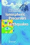 Ionospheric Precursors of Earthquakes