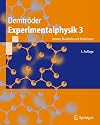 Experimentalphysik 3: Atome, Moleküle und Festkörper (Springer-Lehrbuch)
