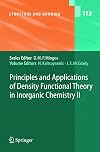 Principles and Applications of Density Functional Theory in Inorganic Chemistry II (Structure and Bonding, 113)