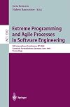 Extreme Programming and Agile Processes in Software Engineering: 5th International Conference, XP 2004, Garmisch-Partenkirchen, Germany, June 6-10, ... (Lecture Notes in Computer Science, 3092)