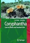 Coryphantha: Cacti of Mexico and Southern USA