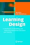 Learning Design: A Handbook on Modelling and Delivering Networked Education and Training