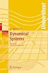 Dynamical Systems: Examples of Complex Behaviour (Universitext)