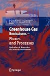 Greenhouse Gas Emissions-Fluxes And Processes: Hydroelectric Reservoirs And Natural Environments