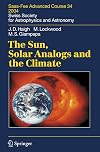 The Sun, Solar Analogs and the Climate : Saas-Fee Advanced Course 34