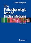 The Pathophysiologic Basis of Nuclear Medicine
