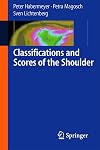 Classifications and Scores of the Shoulder