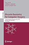 Discrete geometry for computer imagery 12th international conference, DGCI 2005, Poitiers, France, April 13-15, 2005 : proceedings