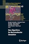 New Algorithms for Macromolecular Simulation