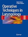 Operative Techniques in Laryngology