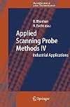 Applied Scanning Probe Methods IV Industrial Applications