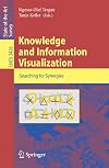 Knowledge and Information Visualization: Searching for Synergies