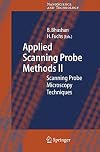 Applied Scanning Probe Methods II Scanning Probe Microscopy Techniques