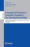 Conceptual Structures: Common Semantics for Sharing Knowledge: 13th International Conference on Conceptual Structures, ICCS 2005, Kassel, Germany, July ... / Lecture Notes in Artificial Intelligence)