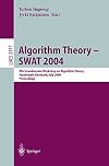 Algorithm theory - SWAT 2004 : 9th Scandinavian Workshop on Algorithm Theory, Humlebaek, Denmark, July 8-10, 2004, proceedings