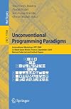 Unconventional Programming Paradigms: International Workshop UPP 2004, Le Mont Saint Michel, France, September 15-17, 20