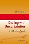 Dealing with Uncertainties: A Guide to Error Analysis