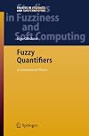Fuzzy Quantifiers: A Computational Theory (Studies in Fuzziness and Soft Computing) (Studies in Fuzziness and Soft Computing)