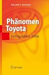 Phänomen Toyota: Erfolgsfaktor Ethik