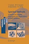 Spectral Methods: Evolution to Complex Geometries and Applications to Fluid Dynamics (Scientific Computation)