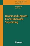 Quarks and Leptons From Orbifolded Superstring (Lecture Notes in Physics)