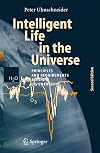 Intelligent Life in the Universe: Principles and Requirements Behind Its Emergence