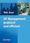 OP-Management: praktisch und effizient (German Edition)