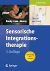 Sensorische Integrationstherapie: Theorie und Praxis (German Edition)
