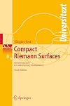Compact Riemann Surfaces: An Introduction to Contemporary Mathematics
