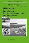 Wetlands: Functioning, Biodiversity Conservation, and Restoration