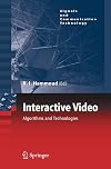 Interactive Video: Algorithms and Technologies