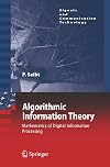 Algorithmic Information Theory: Mathematics of Digital Information Processing