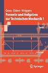 Formeln und Aufgaben zur Technischen Mechanik 1: Statik (Springer-Lehrbuch) (German Edition)